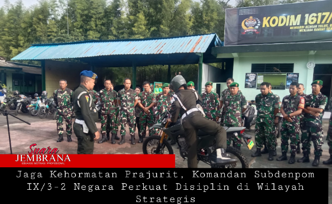 Jaga Kehormatan Prajurit, Komandan Subdenpom IX/3-2 Negara Perkuat Disiplin di Wilayah Strategis