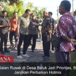 Dua Jalan Rusak di Desa Baluk Jadi Prioritas, Bupati Janjikan Perbaikan Hotmix