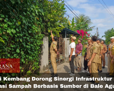 Bupati Kembang Dorong Sinergi Infrastruktur dan Edukasi Sampah Berbasis Sumber di Bale Agung