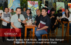 Rumah Inovasi Anak Muda, Jembrana Siap Bangun Ekosistem Ekonomi Kreatif Anak Muda