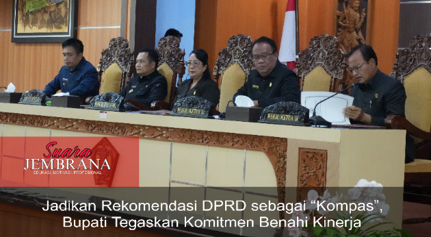 Jadikan Rekomendasi DPRD sebagai “Kompas”, Bupati Tegaskan Komitmen Benahi Kinerja