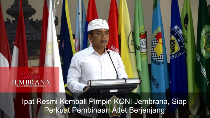 Ipat Resmi Kembali Pimpin KONI Jembrana, Siap Perkuat Pembinaan Atlet Berjenjang