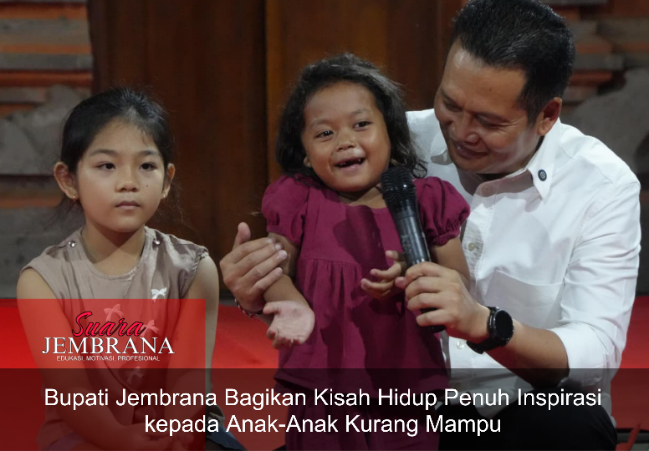 Bupati Jembrana Bagikan Kisah Hidup Penuh Inspirasi Kepada Anak-Anak Kurang Mampu