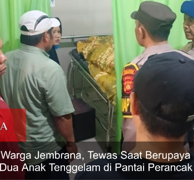 Nasib Naas Warga Jembrana, Tewas Saat Berupaya Selamatkan Dua Anak Tenggelam di Pantai Perancak