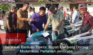 Serahkan Bantuan Traktor, Bupati Kembang Dorong Modernisasi Pertanian Jembrana