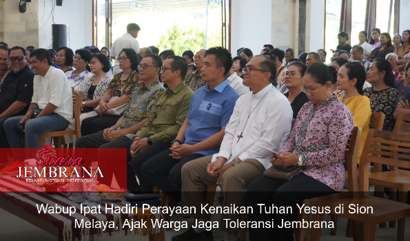 Wabup Ipat Hadiri Perayaan Kenaikan Tuhan Yesus di Sion Melaya, Ajak Warga Jaga Toleransi Jembrana