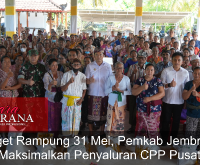 Target Rampung 31 Mei, Pemkab Jembrana Maksimalkan Penyaluran CPP Pusat