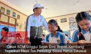 Cetak SDM Unggul Sejak Dini, Bupati Kembang Tegaskan Hasil Tes Psikologi Siswa Harus Dikawal