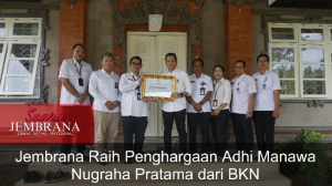 Kabupaten Jembrana Raih Penghargaan Adhi Manawa Nugraha Pratama dari BKN