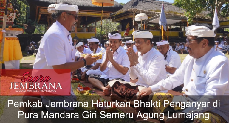 Pemkab Jembrana Haturkan Bhakti Penganyar di Pura Mandara Giri Semeru Agung Lumajang