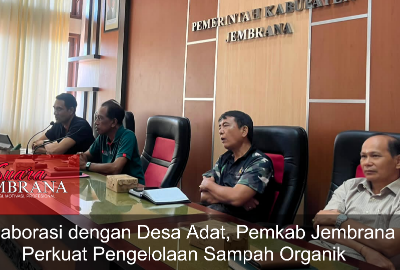 Kolaborasi dengan Desa Adat, Pemkab Jembrana Perkuat Pengelolaan Sampah Organik