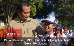 Bupati Kembang: MPLS Harus Jadi Ajang Adaptasi, Bukan Perploncoan