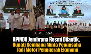 APINDO Jembrana Resmi Dilantik, Bupati Kembang Minta Pengusaha Jadi Motor Penggerak Ekonomi