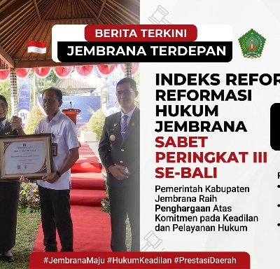 Indeks Reformasi Hukum Jembrana Sabet Peringkat III se-Bali