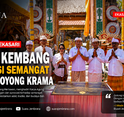 Karya Agung Ekasari, Bupati Kembang Apresiasi Semangat Gotong Royong Krama