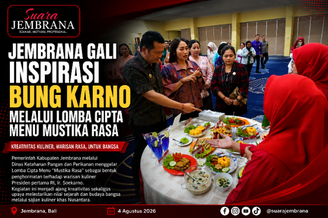 Jembrana Gali Inspirasi Bung Karno melalui Lomba Cipta Menu Mustika Rasa