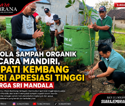 Kelola Sampah Organik Secara Mandiri, Bupati Kembang Beri Apresiasi Tinggi Warga Sri Mandala