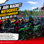 JAC ke-11 Jadi Magnet Pecinta Motocross, Ribuan Crosser Ramaikan HUT Kota Negara ke-131