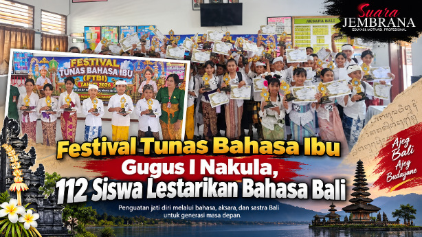 Festival Tunas Bahasa Ibu Gugus I Nakula, 112 Siswa Lestarikan Bahasa Bali