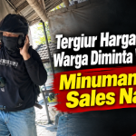 Tergiur Harga Murah, Warga Diminta Waspada Minuman dari Sales Nakal