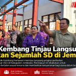 Bupati Kembang Tinjau Langsung Perbaikan Sejumlah SD di Jembrana