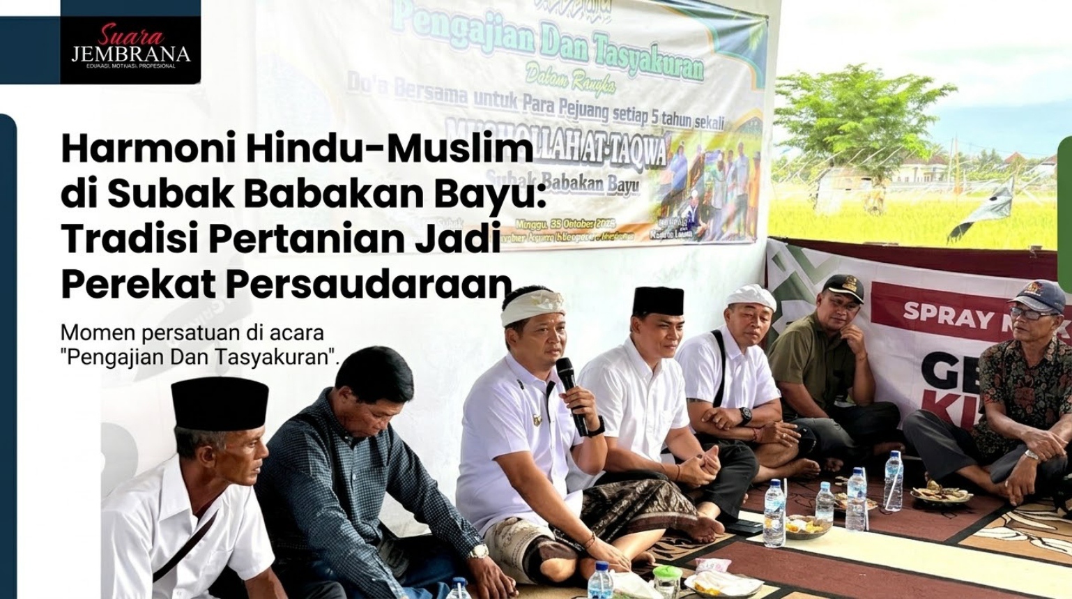 Harmoni Hindu-Muslim di Subak Babakan Bayuh, Tradisi Pertanian Jadi Perekat Persaudaraan