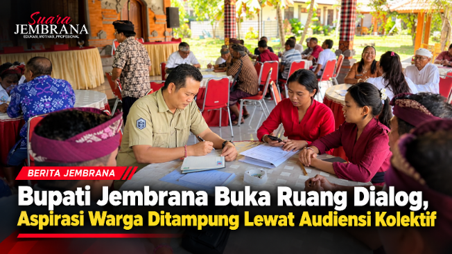 Bupati Jembrana Buka Ruang Dialog, Aspirasi Warga Ditampung Lewat Audiensi Kolektif